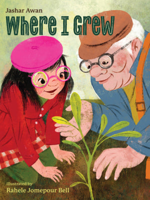 Book cover of Where I Grew by Awan, Jashar