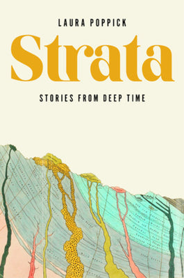 Book cover of Strata: Stories from Deep Time by Poppick, Laura