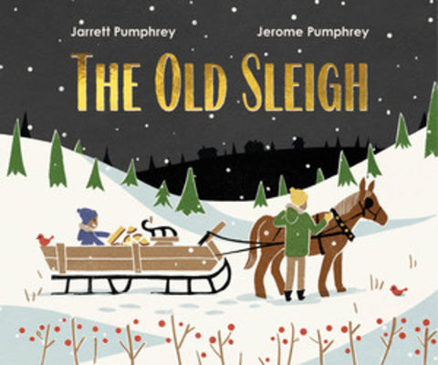 Book cover of The Old Sleigh by Pumphrey, Jarrett