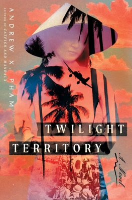 Twilight Territory by Andrew X. Pham book cover