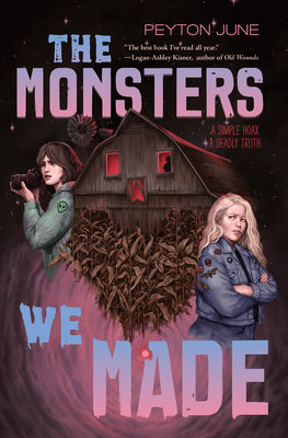 The Monsters We Made by June, Peyton book cover