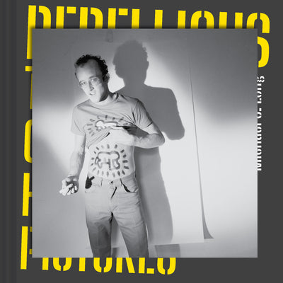 Rebellious: The Story of Keith Haring in 12 Pictures by Long, Michael G. book cover
