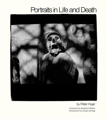 Portraits in Life and Death by Peter Hujar book cover