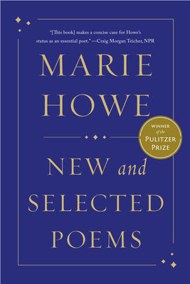 New and Selected Poems by Howe, Marie book cover