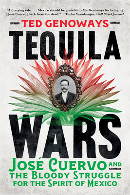 Tequila Wars: Jos by Ted Genoways book cover