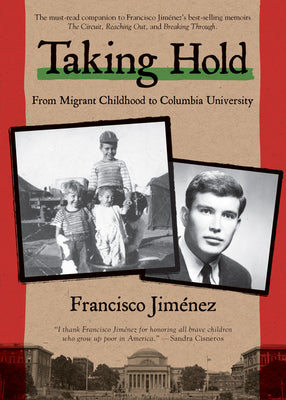 Book cover of Taking Hold: From Migrant Childhood to Columbia University by Jim