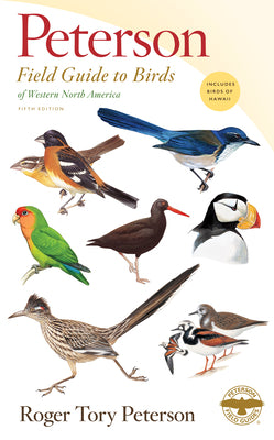 Peterson Field Guide to Birds of Western North America, Fifth Edition by Roger Tory Peterson book cover