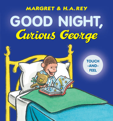 Good Night, Curious George Padded Touch-And-Feel by Rey, H. A. book cover
