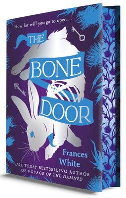 Book cover of The Bone Door (Deluxe Limited Edition) by White, Frances