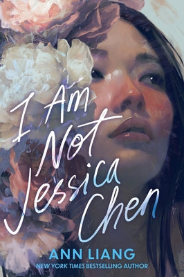 I Am Not Jessica Chen by Liang, Ann book cover