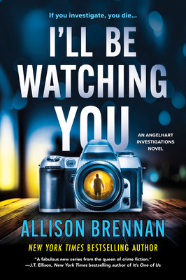 I'll Be Watching You by Brennan, Allison book cover