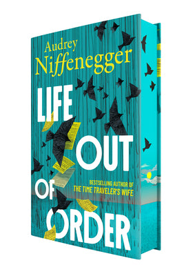 Life Out of Order (Deluxe Limited Edition) by Audrey Niffenegger book cover
