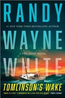 Book cover of Tomlinson's Wake: A Doc Ford Novel by Wayne White, Randy