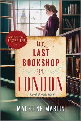 The Last Bookshop in London: A Novel of World War II by Martin, Madeline book cover