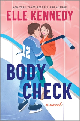 Body Check: A Spicy Hockey Rom-Com by Kennedy, Elle book cover