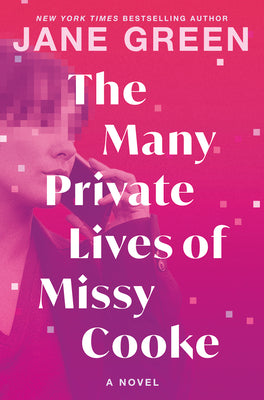 The Many Private Lives of Missy Cooke by Jane Green book cover