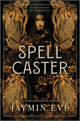 Book cover of Spellcaster: A Slowburn Enemies to Lovers Magical Dark Academia Spicy Romantasy by Eve, Jaymin