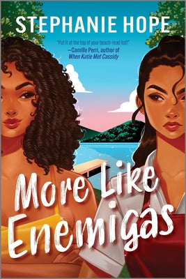More Like Enemigas: A Heartfelt and Humorous Sapphic Rivals to Lovers Romance with Wedding Hijinx, Family Secrets, and Tons of Sparks by Stephanie Hope book cover