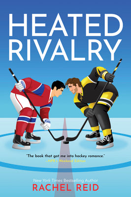 Book cover of Heated Rivalry: Now Streaming on Crave and HBO Max by Reid, Rachel