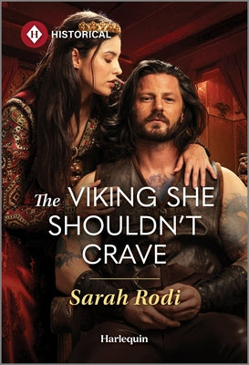 The Viking She Shouldn't Crave by Sarah Rodi book cover