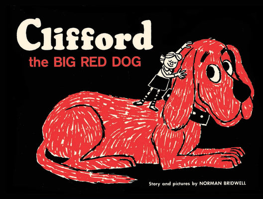 Clifford the Big Red Dog: Vintage Hardcover Edition by Norman Bridwell book cover