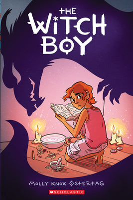 Book cover of The Witch Boy: A Graphic Novel (the Witch Boy Trilogy #1) by Ostertag, Lee Knox