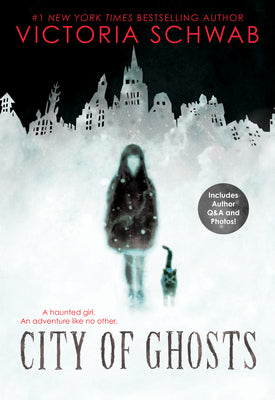 City of Ghosts: Volume 1 by Schwab, Victoria book cover