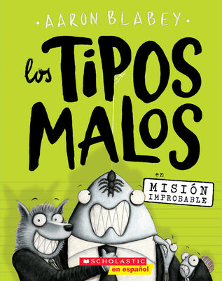 Los Tipos Malos En Misi by Aaron Blabey book cover