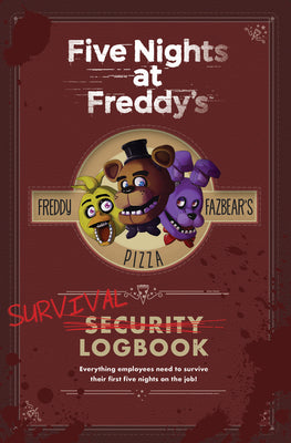 Book cover of Survival Logbook: An Afk Book (Five Nights at Freddy's) by Cawthon, Scott