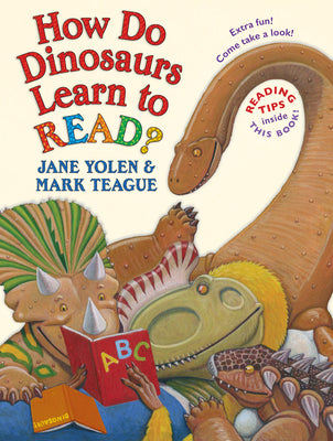 How Do Dinosaurs Learn to Read? by Yolen, Jane book cover