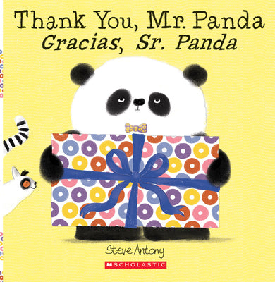 Thank You, Mr. Panda / Gracias, Sr. Panda (Scholastic Bilingual) by Antony, Steve book cover