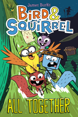 Bird & Squirrel All Together: A Graphic Novel (Bird & Squirrel #7): Volume 7 by James Burks book cover