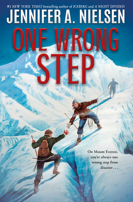 Book cover of One Wrong Step by Nielsen, Jennifer A.