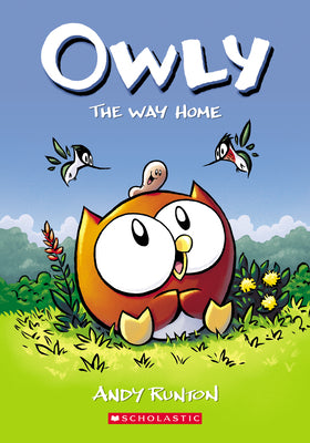 Book cover of The Way Home: A Graphic Novel (Owly #1): Volume 1 by Runton, Andy