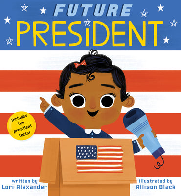 Future President (Future Baby) by Lori Alexander book cover