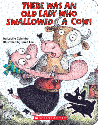 There Was an Old Lady Who Swallowed a Cow! (Board Book) by Lucille Colandro book cover