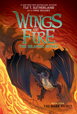 Book cover of Wings of Fire: The Dark Secret: A Graphic Novel (Wings of Fire Graphic Novel #4): Volume 4 by Sutherland, Tui T.