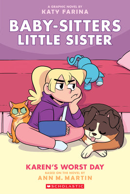 Book cover of Karen's Worst Day: A Graphic Novel (Baby-Sitters Little Sister #3): Volume 3 by Farina, Katy