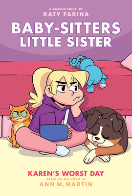 Karen's Worst Day: A Graphic Novel (Baby-Sitters Little Sister #3) by Farina, Katy book cover