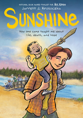 Book cover of Sunshine: A Graphic Novel by Krosoczka, Jarrett J.
