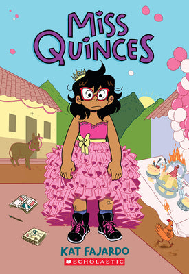 Miss Quinces: A Graphic Novel by Fajardo, Kat book cover
