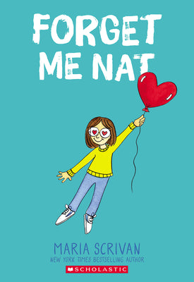 Forget Me Nat: A Graphic Novel (Nat Enough #2) by Maria Scrivan book cover
