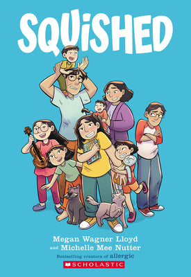 Book cover of Squished: A Graphic Novel by Lloyd, Megan Wagner
