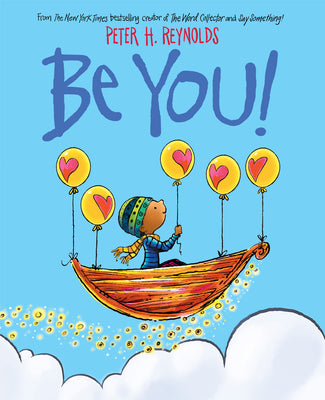 Book cover of Be You! by Reynolds, Peter H.
