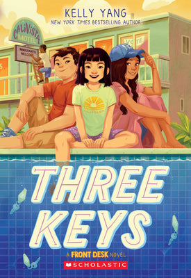 Book cover of Three Keys (Front Desk #2): Volume 2 by Yang, Kelly