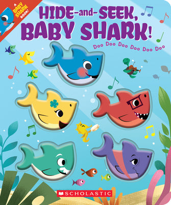 Hide-And-Seek, Baby Shark! (a Baby Shark Book) by John John Bajet book cover