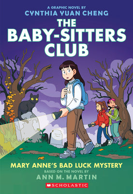 Book cover of Mary Anne's Bad Luck Mystery: A Graphic Novel (the Baby-Sitters Club #13): Volume 13 by Cheng, Cynthia Yuan