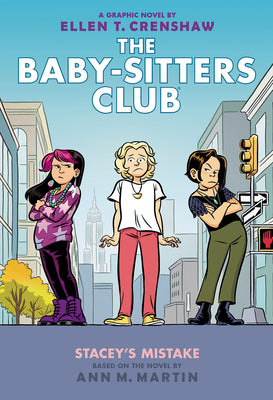 Stacey's Mistake: A Graphic Novel (the Baby-Sitters Club #14) by Crenshaw, Ellen T. book cover