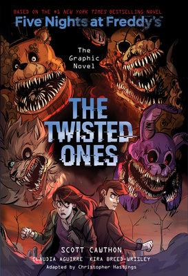 Book cover of The Twisted Ones: Five Nights at Freddy's (Five Nights at Freddy's Graphic Novel #2): Volume 2 by Cawthon, Scott