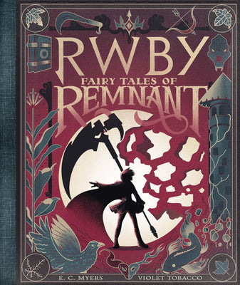 Fairy Tales of Remnant: An Afk Book (Rwby) by E. C. Myers book cover